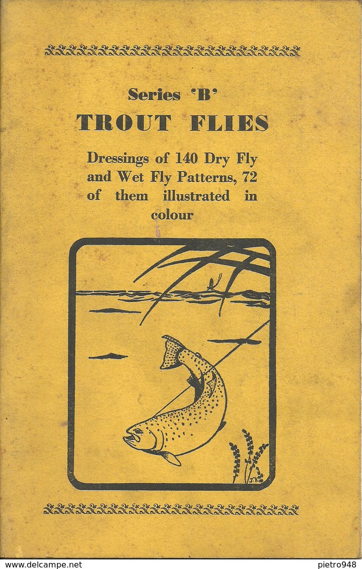 Libro Sulla Pesca Con La Mosca "Serie "B" Trout Flies" E. Veniard, Introduzione John Veniard - Sport