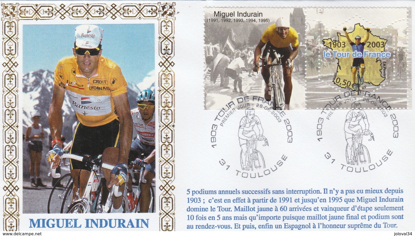 Enveloppe FDC 28/6/2003 TOULOUSE Centenaire Du Tour De France Illustration Et Texte Historique Miguel INDURAIN - Radsport