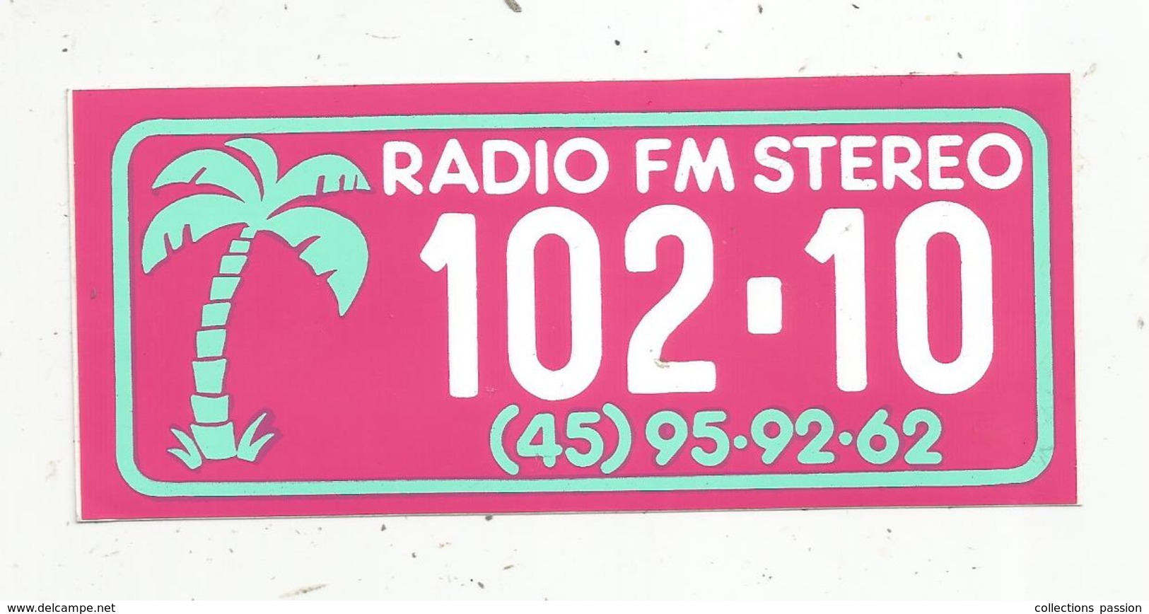 Autocollant ,  RADIO ,  Radio FM Steréo 102.10 - Autocollants