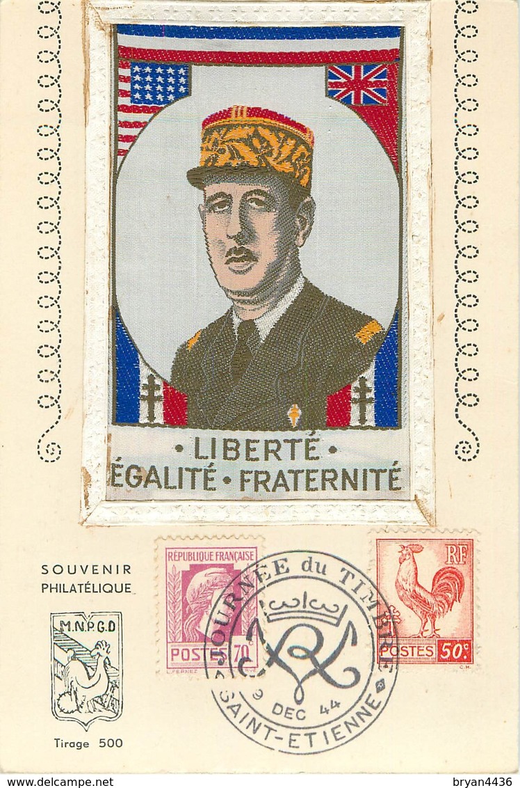 BELLE CARTE TISSEE SUR SOIE -  BRODEE - GENERAL De GAULE - SAINT ETIENNE - DECEMBRE 1944 - Embroidered