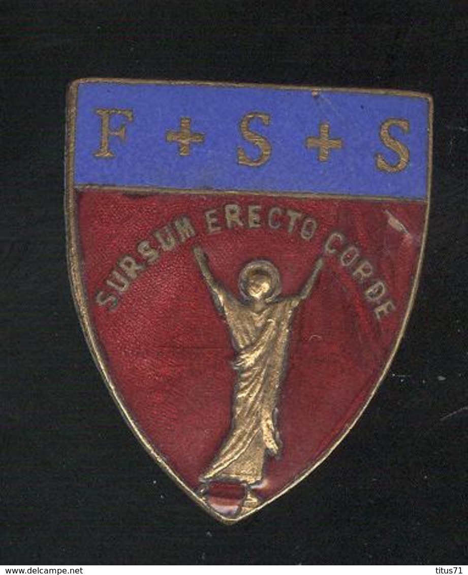 Badge De Boutonnière à Identifier - F + S + S - Sursum Erecto Corde - Emaillé - Religion & Esotérisme