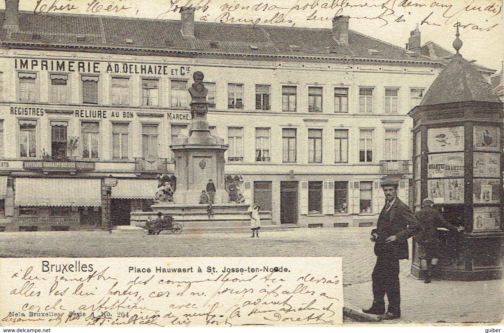 Bruxelles Place Hauwaert A St Josse Ten Noode  A D Delhaize Et Cie 1902  Kiosque.. - St-Joost-ten-Node - St-Josse-ten-Noode