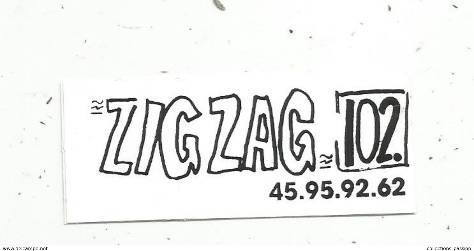 Autocollant ,  RADIO ,  ZIG ZAG , 102. - Pegatinas