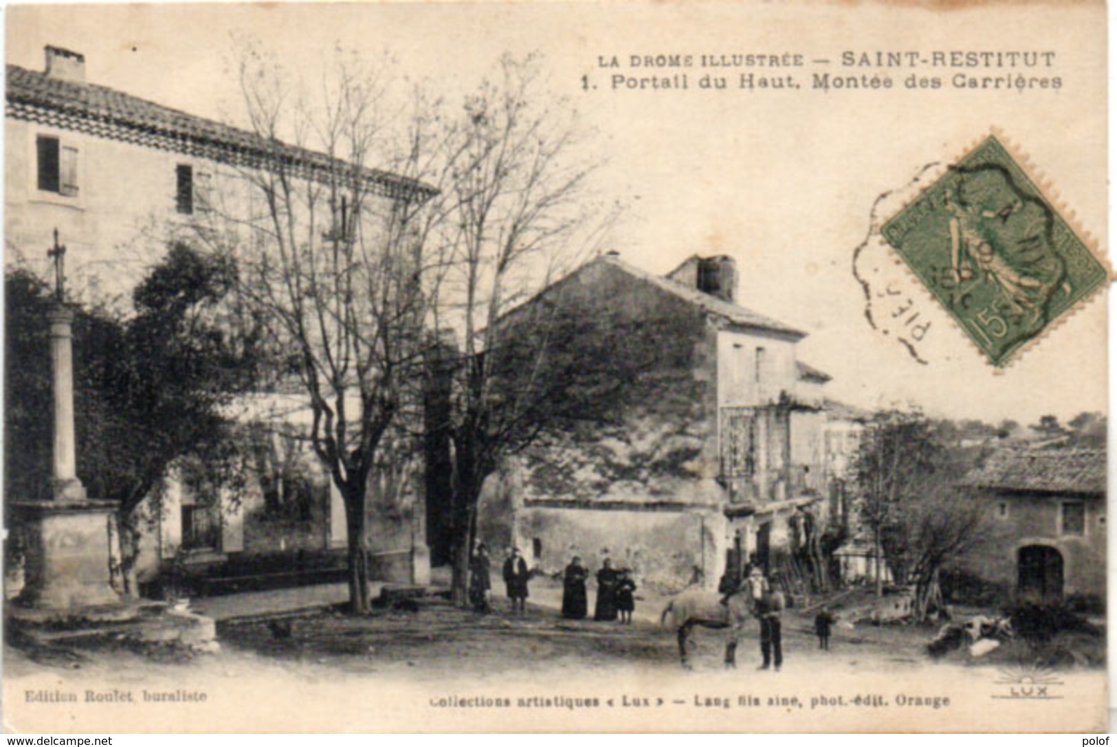 SAINT RESTITUT - Portail Du Haut - Montée Des Carrières (113703) - Autres & Non Classés
