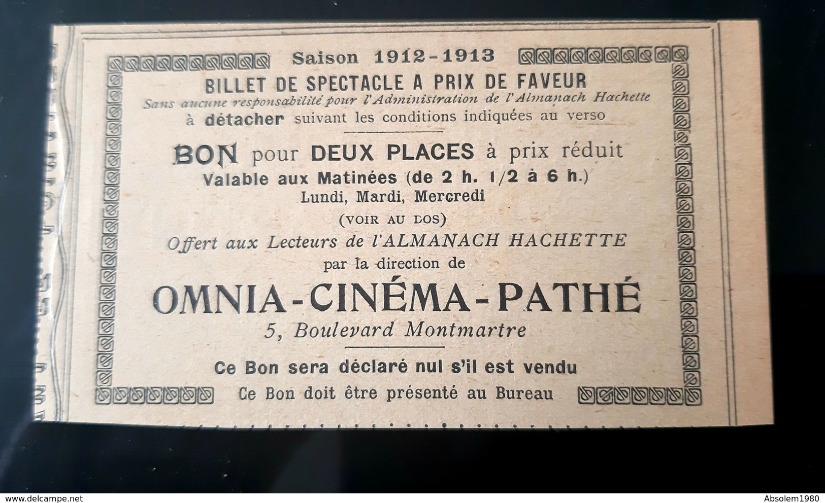 2 TICKETS 1912 CINEMA OMNIA PATHE + CINEMA DU PANTHEON BILLET SPECTACLE PRIX FAVEUR CINE FILM ANCIEN FILMS CINEMAS PARIS - Tickets - Vouchers