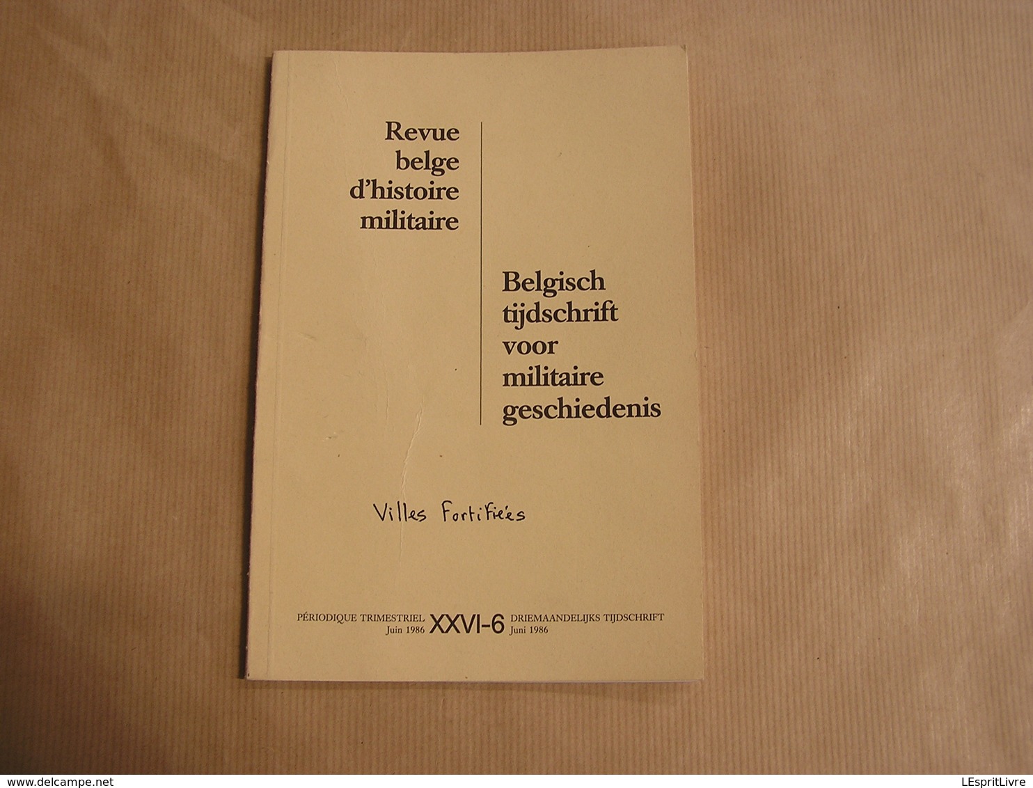 REVUE BELGE D' HISTOIRE MILITAIRE XXVI 6 Guerre 40 45 Architecture Fortifications Corps Franc Belge 1942 1943 Légion SOE - Histoire