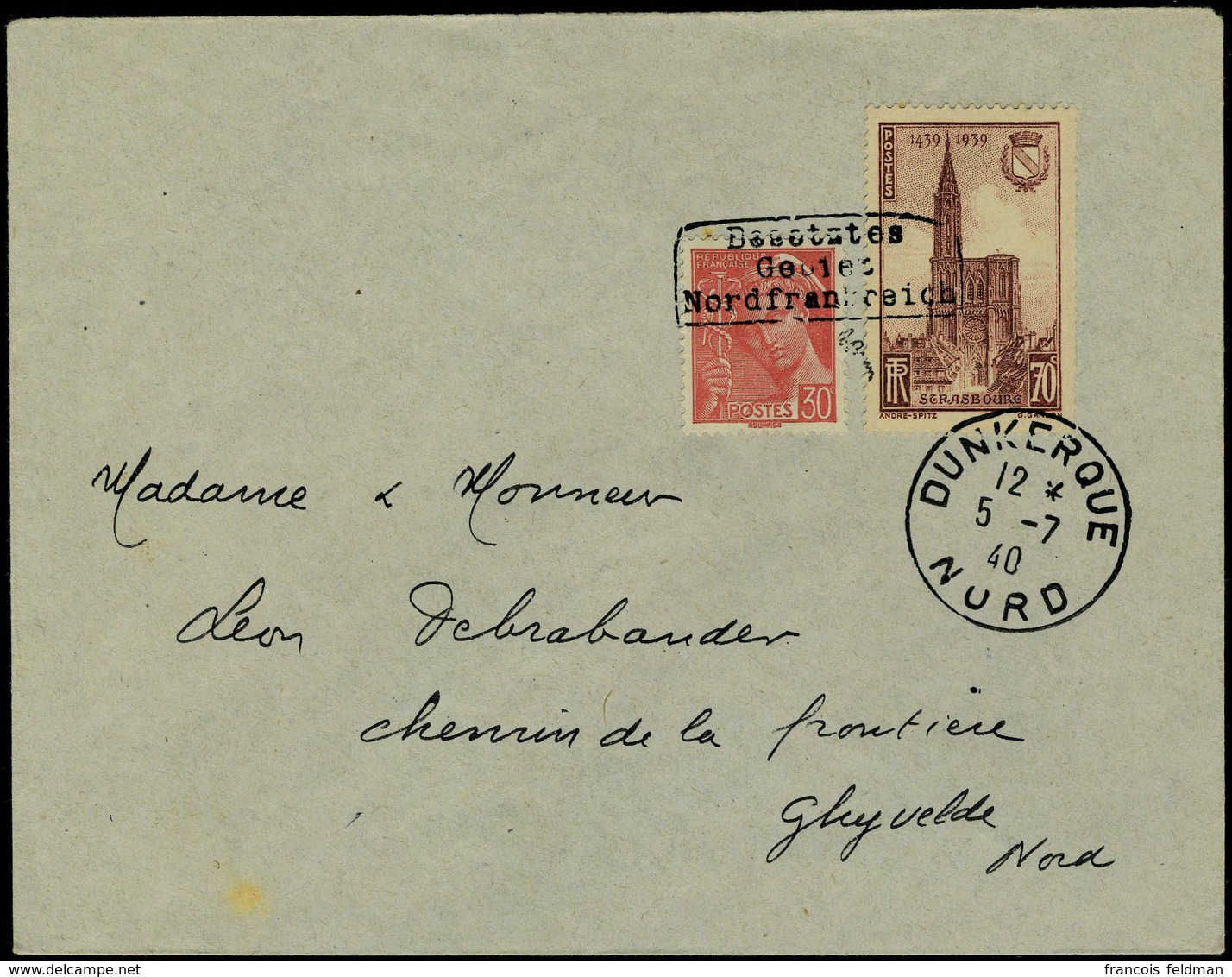 Lettre N° 412 Et 443 Surcharge De Dunkerque Sur L Obl 5.37.40 Pour Ghyvelbe, Arrivée Au Verso 6.7.40 T.B. Signé Brun - Other & Unclassified