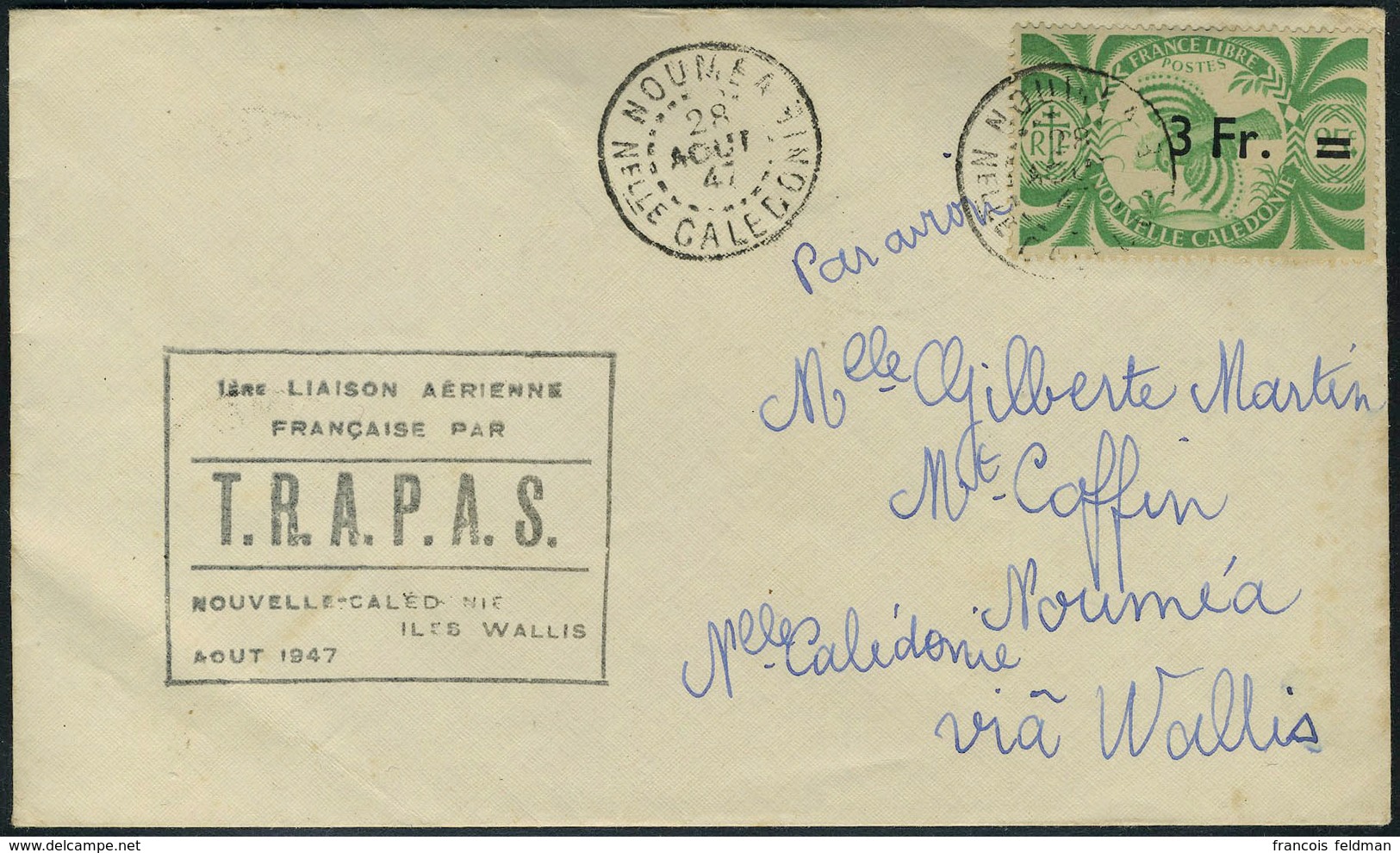 Lettre TP N° 254 Sur L Càd Nouméa 28 Août 47 Cachet 1ère Liaison Aérienne Française Par TRAPAS ... Pour Nouméa Via Walli - Andere & Zonder Classificatie