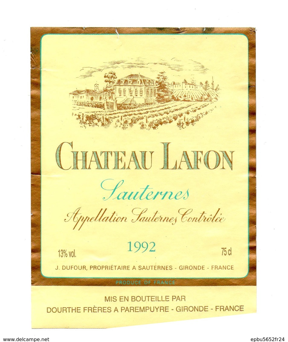 Etiquette (8,9X12) Château LAFON  1992 Sauternes  J Dufour Propriétaire à Sauternes 33 - Bordeaux