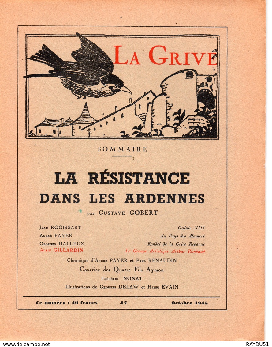 ARDENNES - LA RESISTANCE DANS LES ARDENNES - LA GRIVE N°47 - Champagne - Ardenne