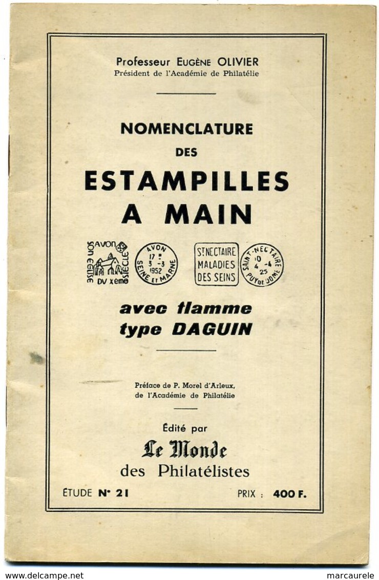 Nomenclature Des Estampilles Manuelles Daguin,  Olivier  1958 - Oblitérations