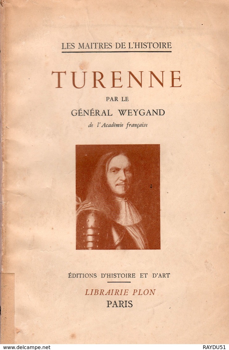 ARDENNES - TURENNE Par Le Général WEYGAND - Champagne - Ardenne