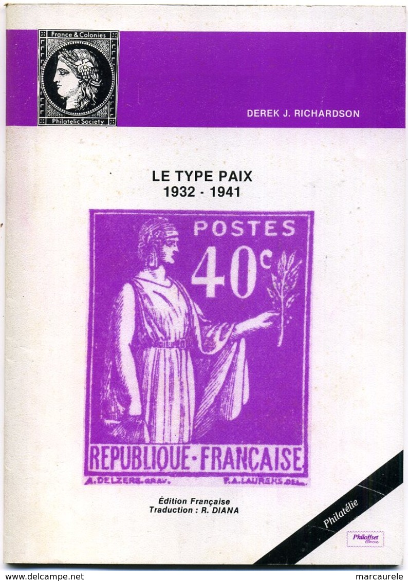 étude Sur Le Type Paix   Richardson   1984 - Philatélie Et Histoire Postale