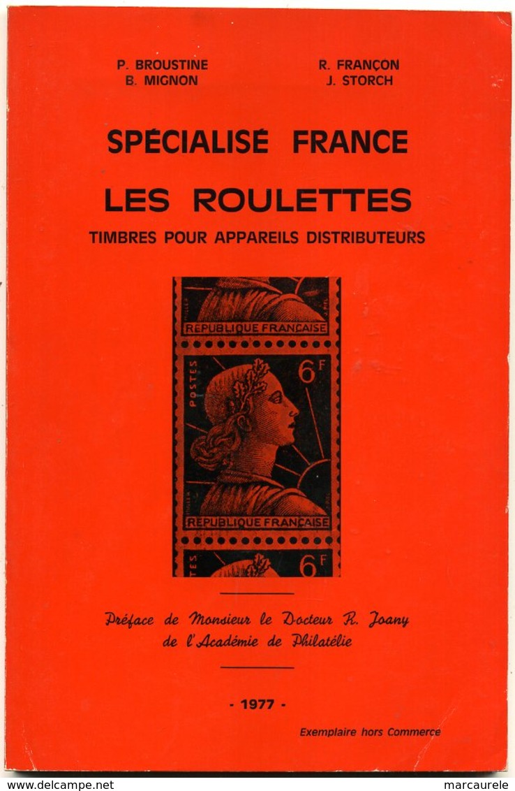 Ouvrage Spécialisé Sur Les Timbres De Roulette   1977 - Philatélie Et Histoire Postale