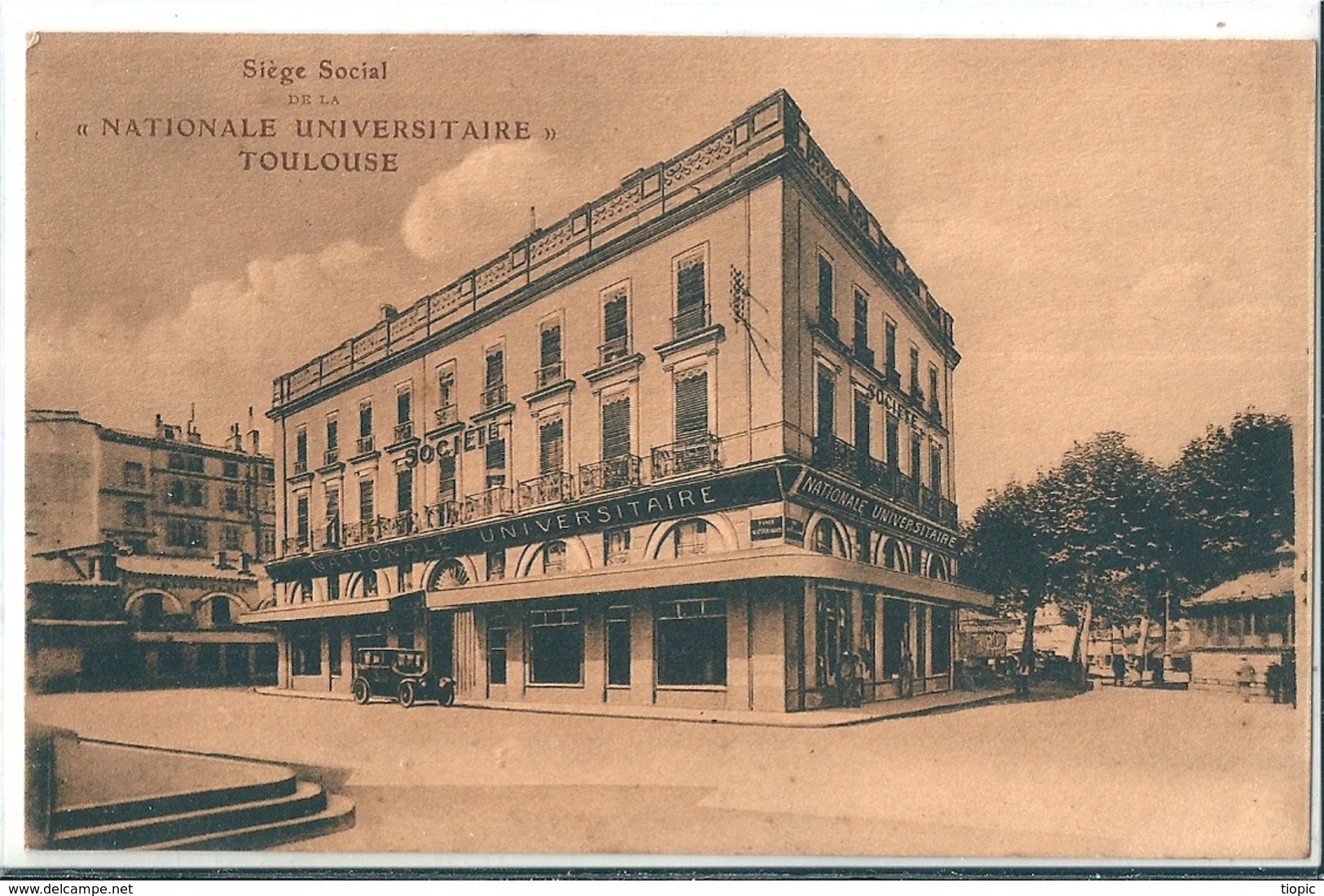 Siege Social De La  " NATIONALE  UNIVERSITAIRE De TOULOUSE "     ( 31 )   En 1920 - Toulouse