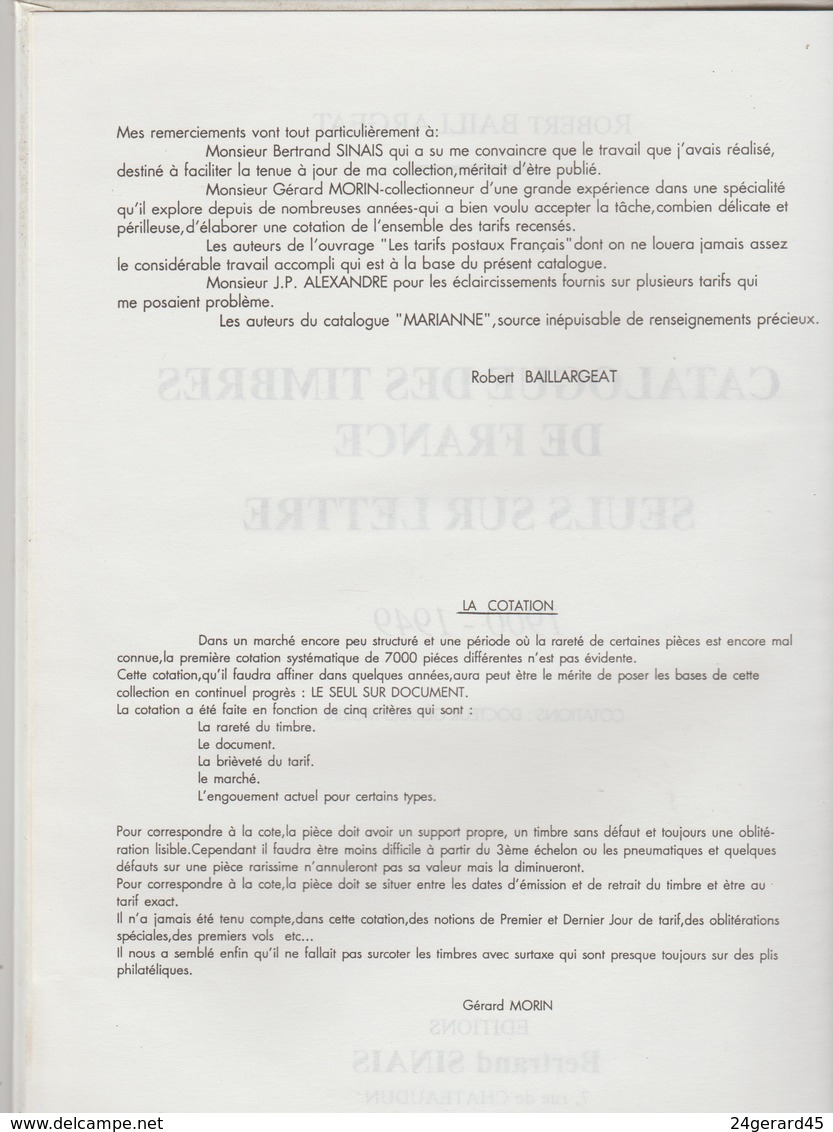 CATALOGUE DES TIMBRES DE FRANCE SEULS SUR LETTRE 1900/1949 PAR ROBERT BAILLARGEAT TARIFS POSTAUX ET TYPES DE COURRIER - Tarifs Postaux