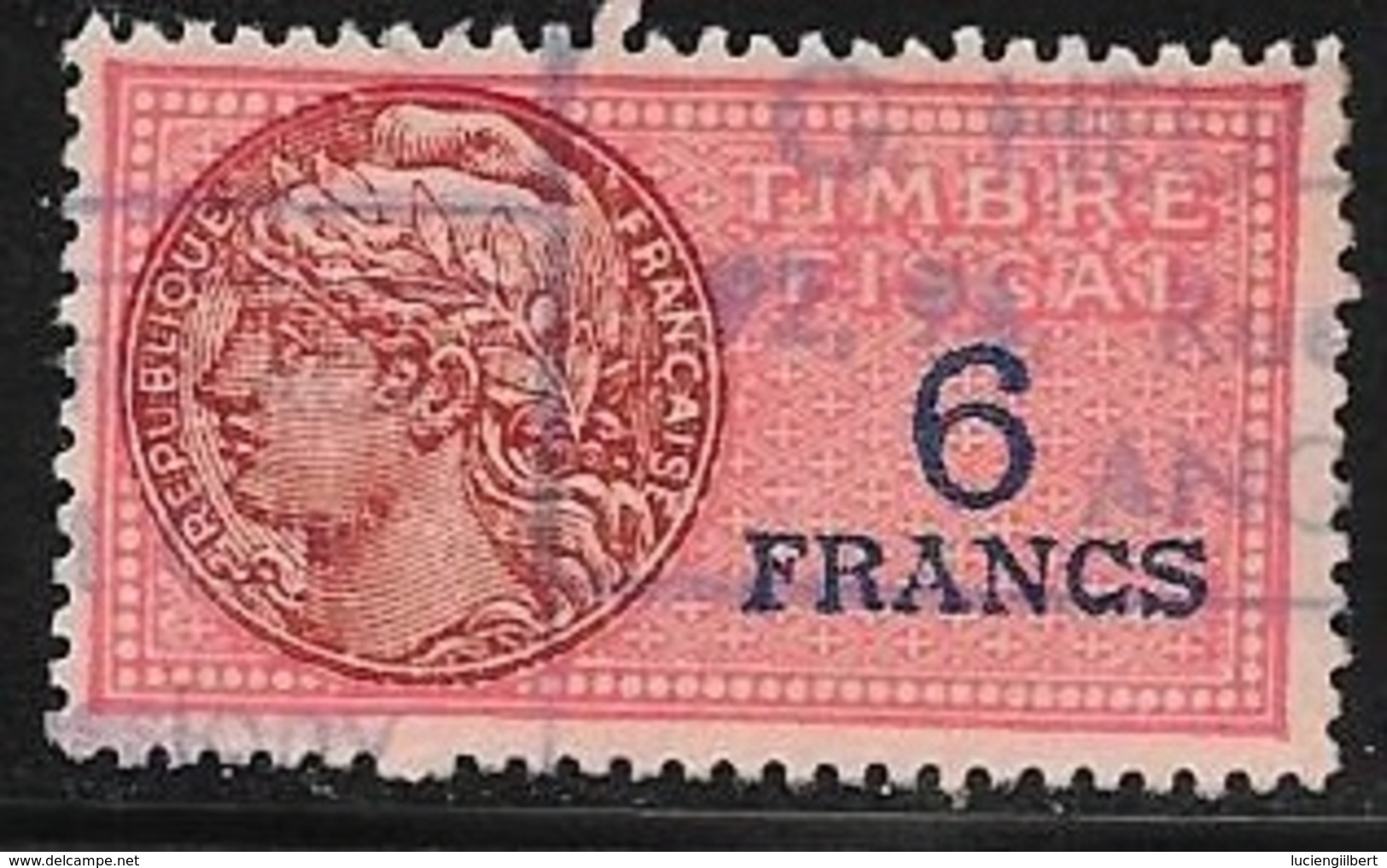 TIMBRE FISCAL N° 138a  -  6 F    BLEU   SUR ROUGE  -   MEDAILLON DE DAUSSY  ETOILE  - OBLITERE - Marken