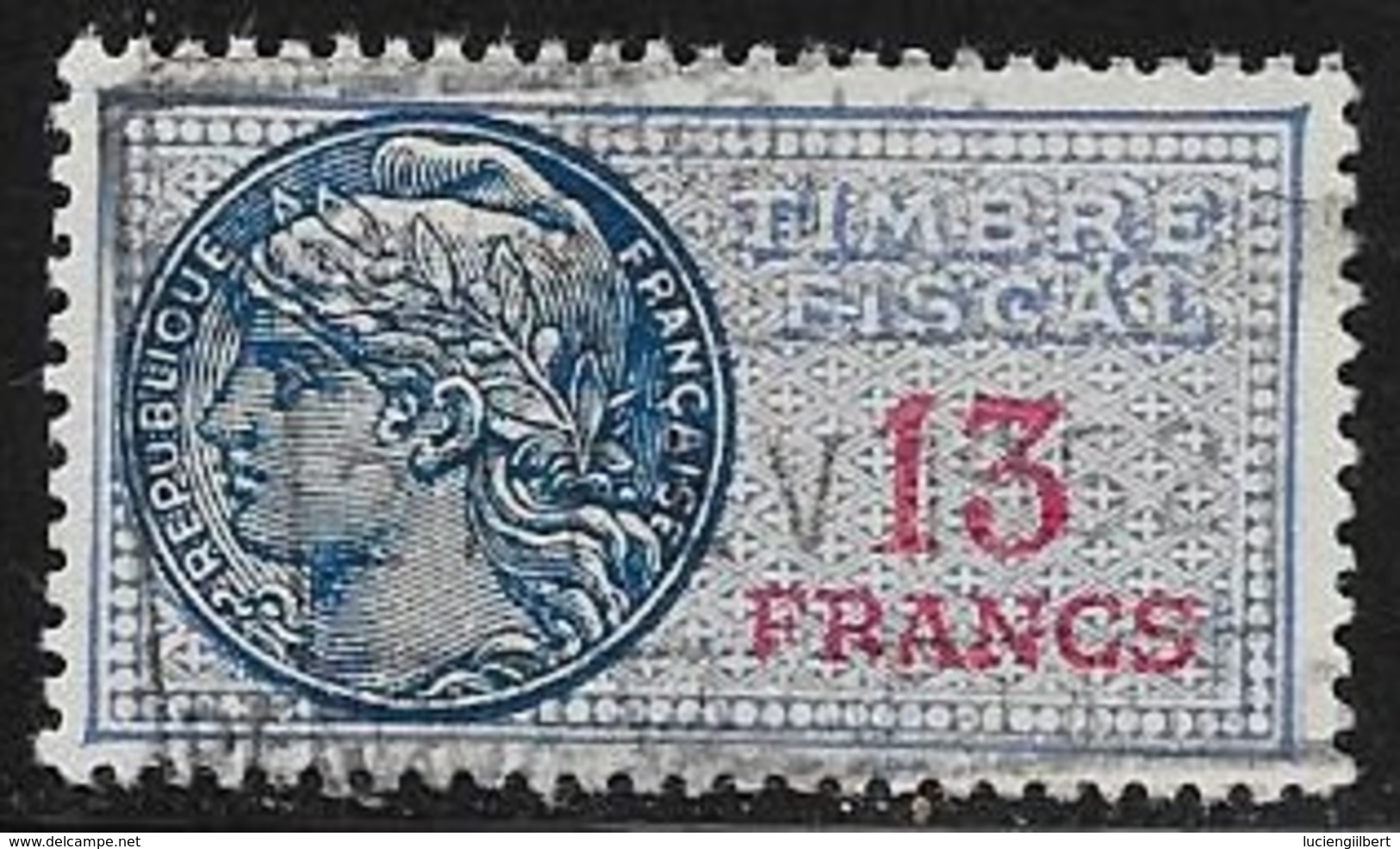 TIMBRE FISCAL N° 146  -   13 F ROUGE SUR BLEU  - MEDAILLON DE DAUSSY  FOND ETOILE    -   OBLITERE - Zegels