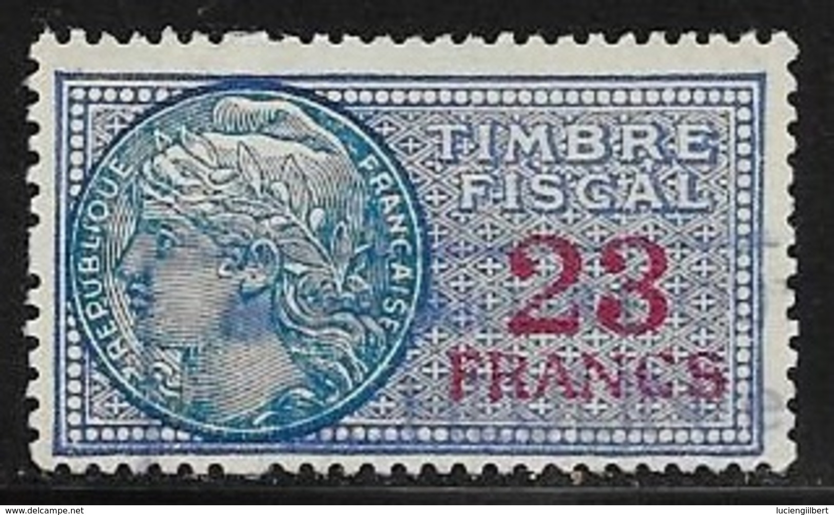 TIMBRE FISCAL N° 152  -   23 F  ROUGE SUR BLEU   - MEDAILLON DE DAUSSY  FOND ETOILE   -   OBLITERE - Stamps