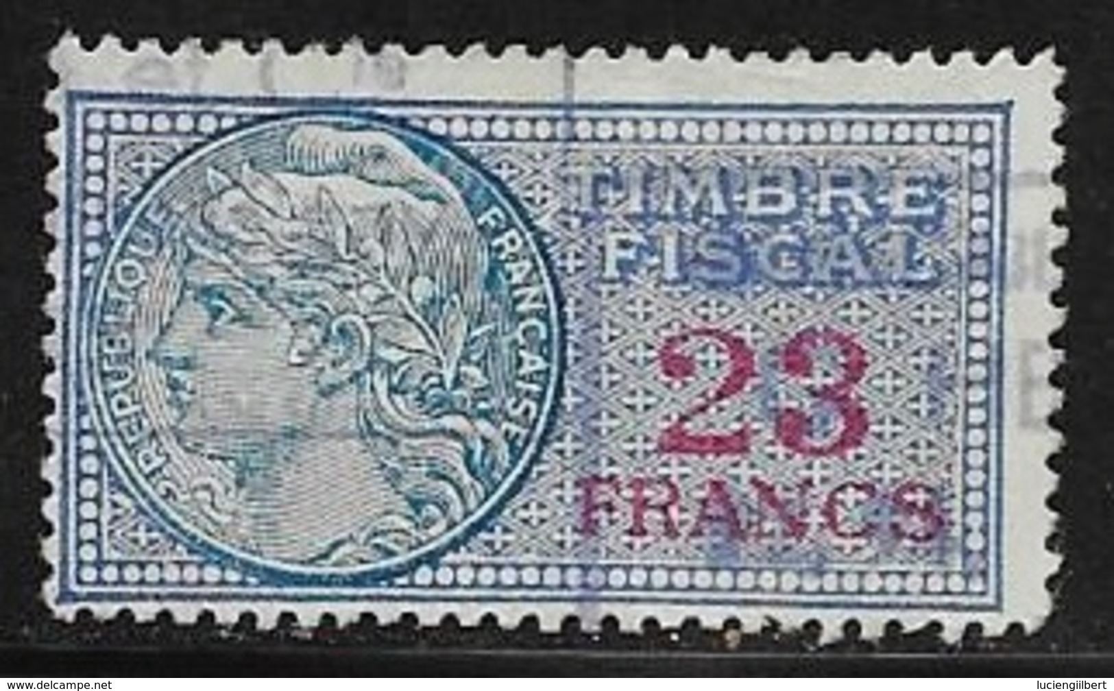 TIMBRE FISCAL N° 152  -   23 F  ROUGE SUR BLEU      -  MEDAILLON DE DAUSSY  FOND ETOILE -    OBLITERE - Zegels