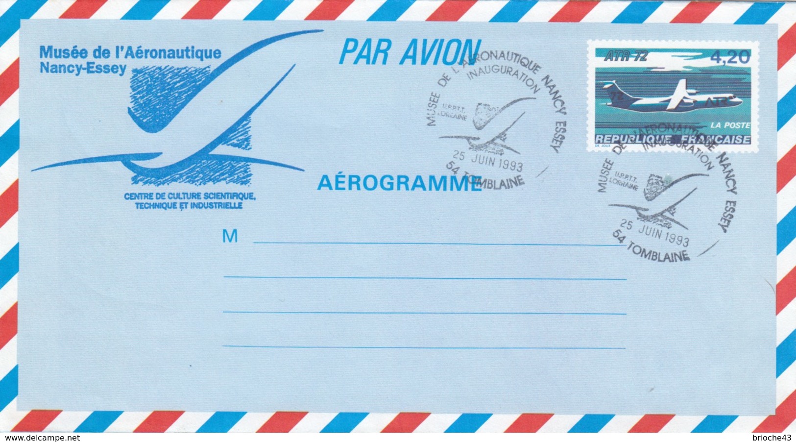 FRANCE - AEROGRAMME  ATR 72 4.20 - CACHET MUSEE AERONAUTIQUE NANCY ESSEY 25.6.1993 TOMBLAINE 54 / 6682 - Aerograms