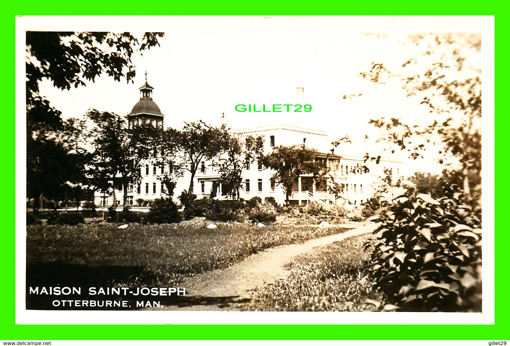 OTTERBURNE, MANITOBA - MAISON SAINT-JOSEPH - BRIGDENS OF WINNIPEG LIMITED PHOTOGRAPHES - - Andere & Zonder Classificatie