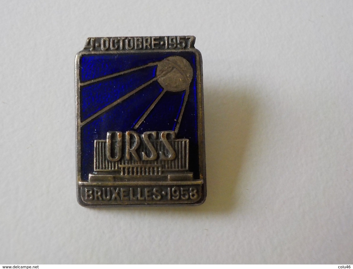 Expo 1958 Broche Souvenir U.R.S.S Exposition Universelle 58 Bruxelles - Andere & Zonder Classificatie