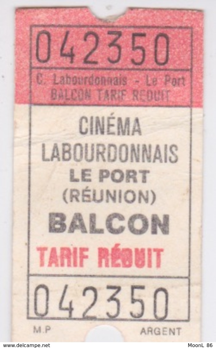 974 - RARE Ancien Ticket Entrée Cinéma - ILE DE LA REUNION - VILLE DU PORT - CINEMA LABOURDONNAIS - TARIF REDUIT BALCON - Tickets - Vouchers