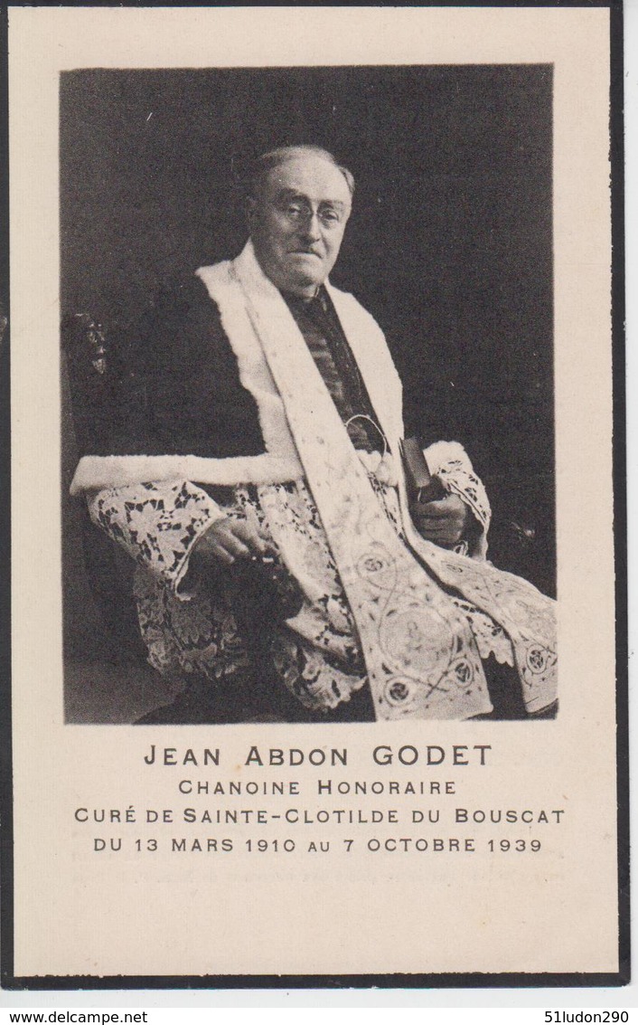 Carte Pour Jean Abdon - Godet Chanoine Honoraire - Curé De Sainte-Clotilde Du 13 Mars 1910 Au 7 Octobre 1939 Le Bouscat - Décès