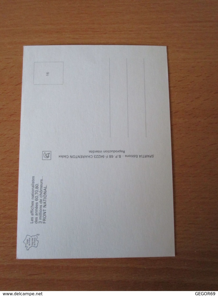 CARTE POSTALE FRONT NATIONAL 3 MILLIONS DE CHOMEURS - Partis Politiques & élections