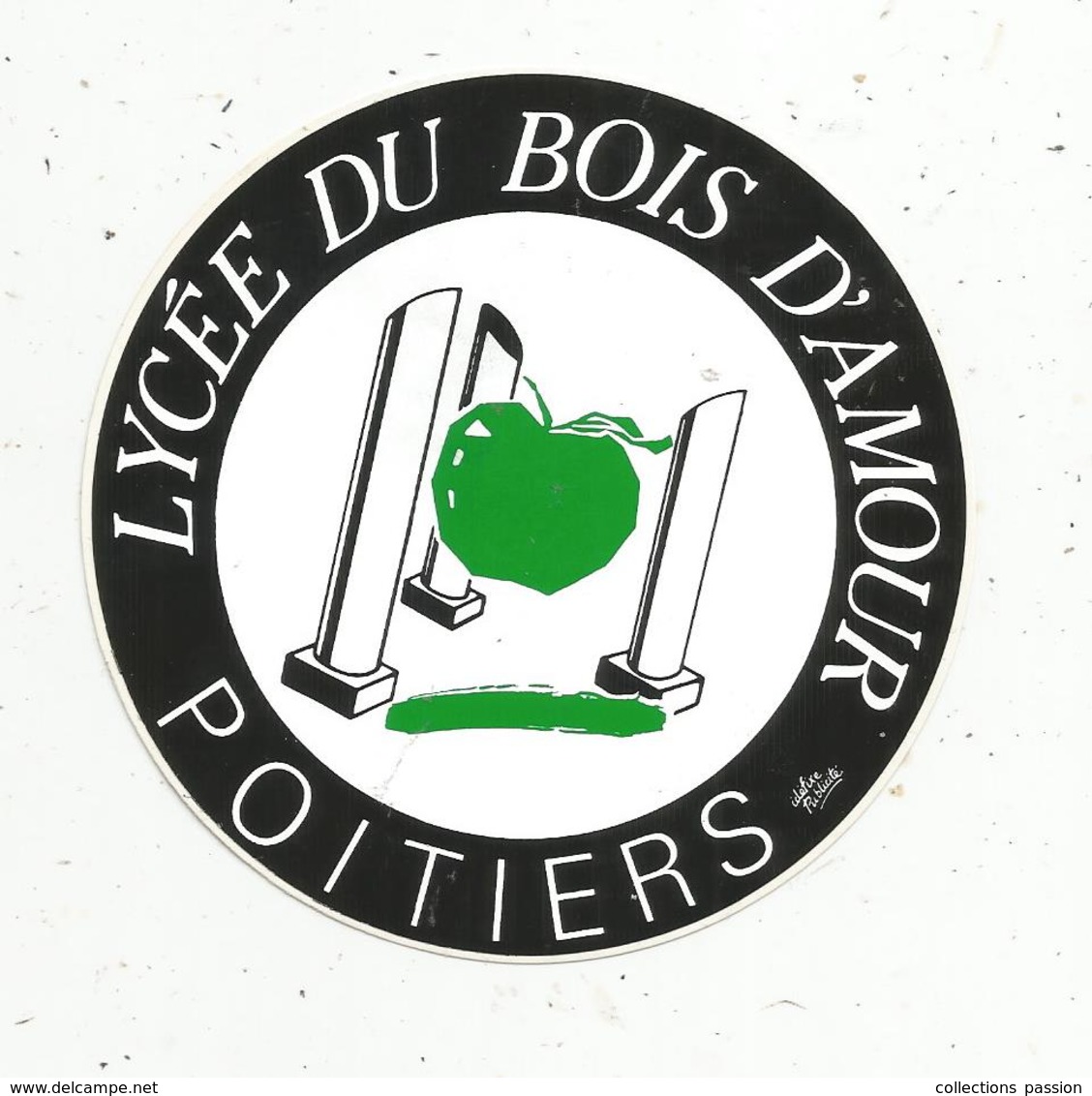 Autocollant , école , LYCEE DU BOIS D'AMOUR ,POITIERS - Autocollants