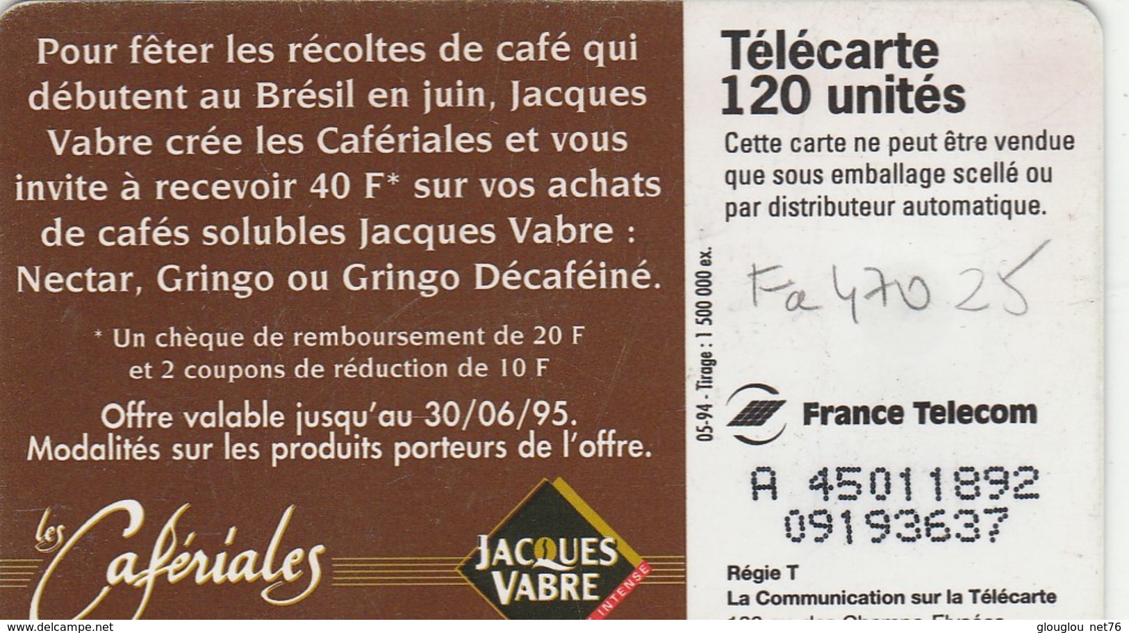 TELECARTE 120..  JACQUES VABRE...LES CAFERIALES - 120 Unités 