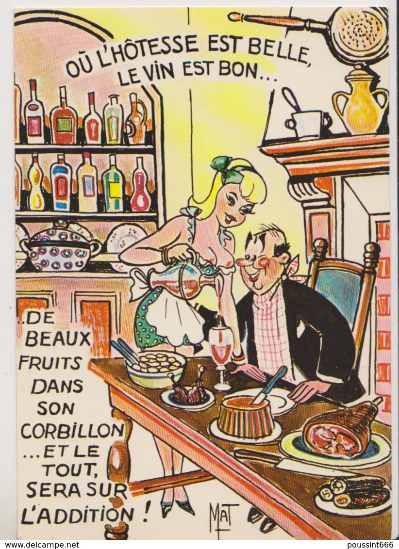 CPA HUMOUR  MAT  " OU L'HOTESSE EST BELLE  ..." - Contemporain (à Partir De 1950)