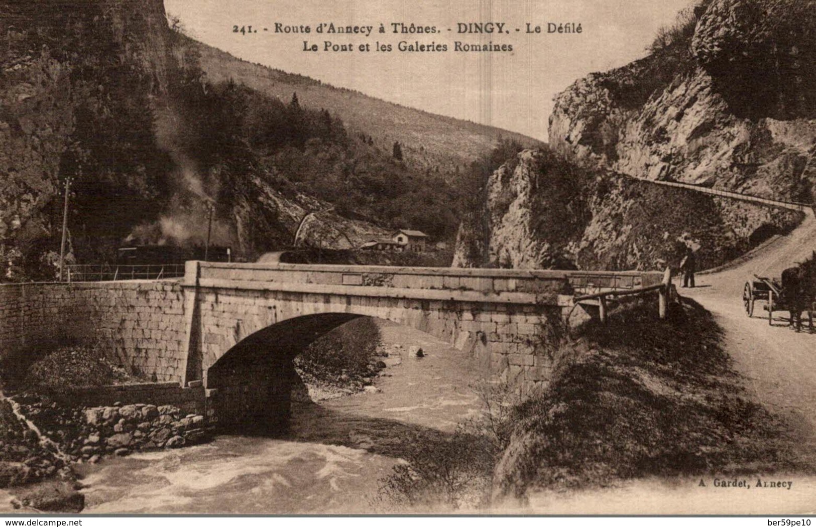 74 ROUTE D'ANNECY A THONES  DINGY  LE DEFILE  LE PONT ET LES GALERIES ROMAINES - Dingy-Saint-Clair