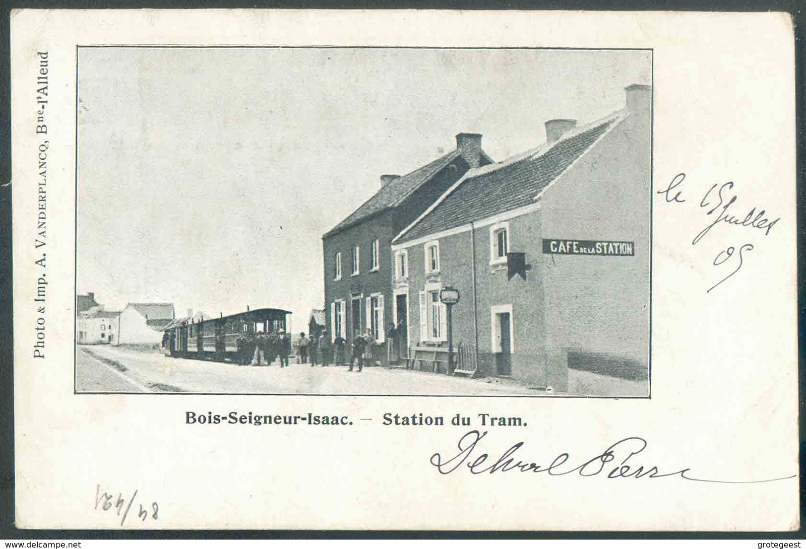 Carte Postale De BOIS-SEIGNEUR-ISAAC (affr à 1 Cent. Obl. Sc NIVELLES 15 Juillet 1905) Avec Vue Du Tram Et De La Station - Braine-l'Alleud