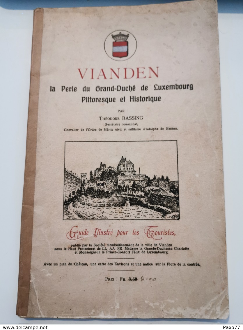 Vianden, La Perle Du Grand-duché De Luxembourg Pittoresque Et Historique Von Théodore Bassing - Autres & Non Classés