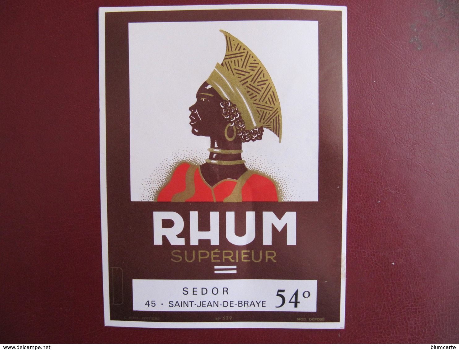 Etiquette - RHUM  SUPERIEUR   -  ETS SEDOR - ST JEAN DE BRAYE - Rhum