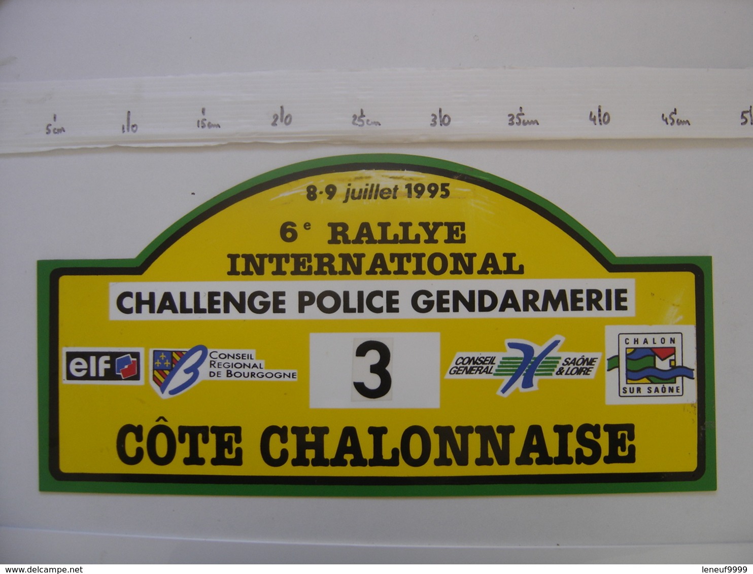 PLAQUE 6e RALLYE AUTOMOBILE POLICE GENDARMERIE COTE CHALONNAISE Participant Numero 3 En 1995 - Plaques De Rallye