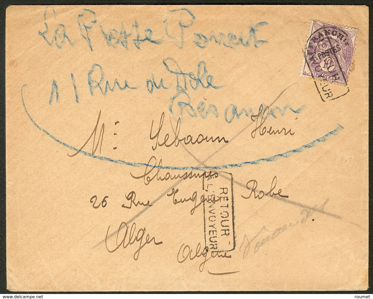 Lettre. No 43, Annulé Griffe "Retour/à L'envoyeur" Sur Enveloppe Pour Alger Et Retourné. - TB - 1893-1947