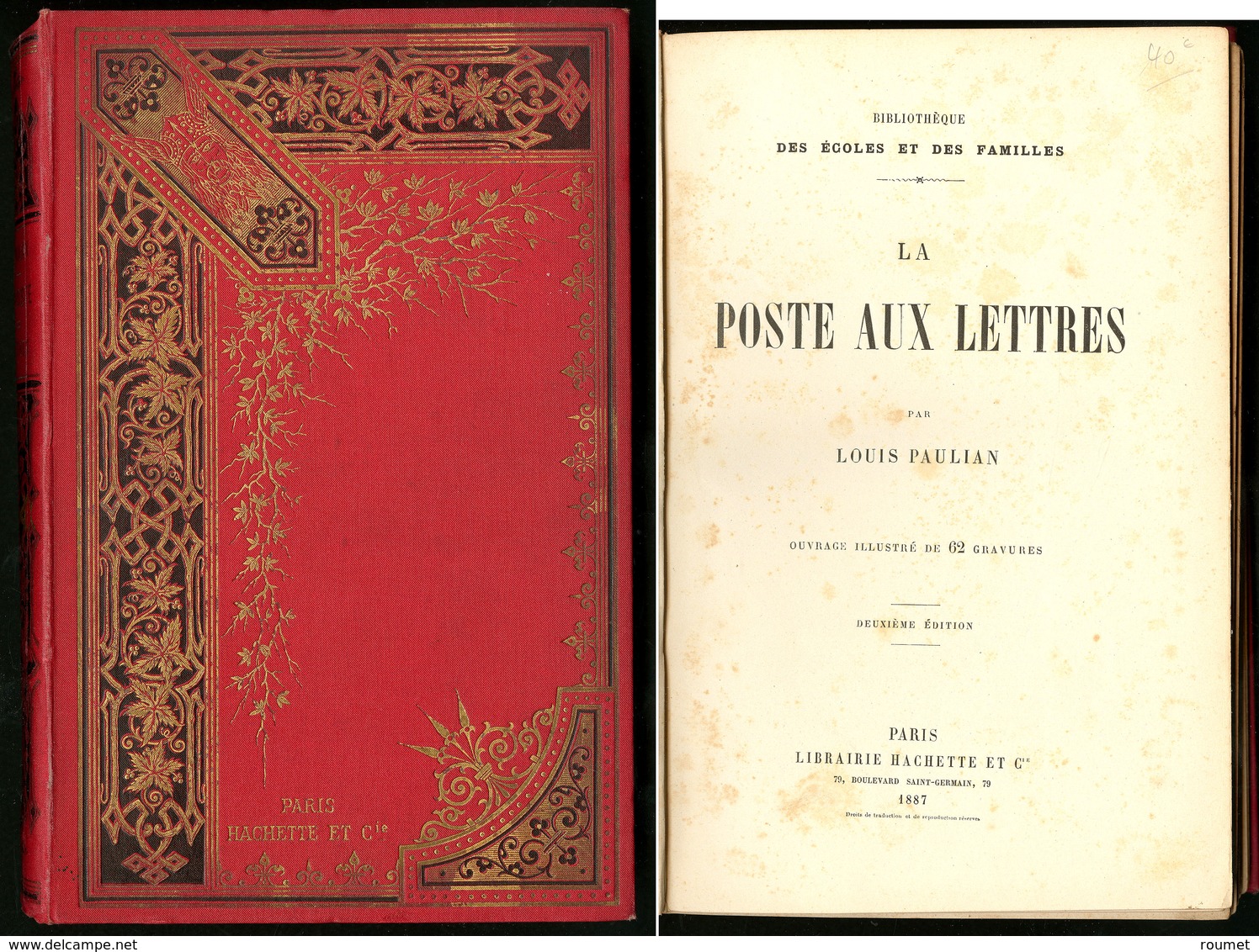 "La Poste Aux Lettres" Par L. Paulian, éd. Hachette 1887, 62 Gravures, Des Rousseurs Sinon TB - Andere & Zonder Classificatie