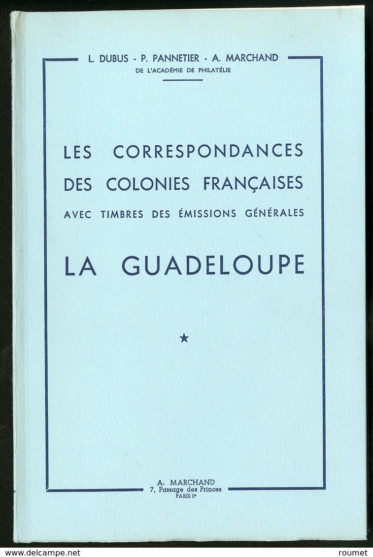 La Guadeloupe, Par Dubus, Pannetier, Marchand, éd. 1958, Broché, Neuf - Other & Unclassified