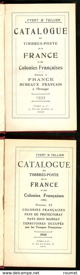 Catalogues Yvert 1932, France Et Colonies, 2 Volumes Reliés, état Neuf - Autres & Non Classés