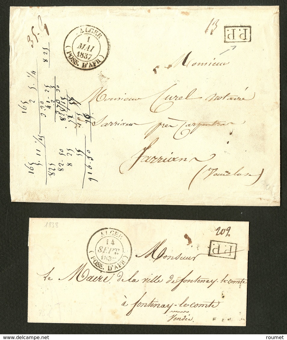 Lettre. Cad "Alger (Poss. D'Afr.)" De Mai 37 Et Sept 1838 Sur Deux Enveloppes En "P.P." Pour La France. - TB - Sonstige & Ohne Zuordnung