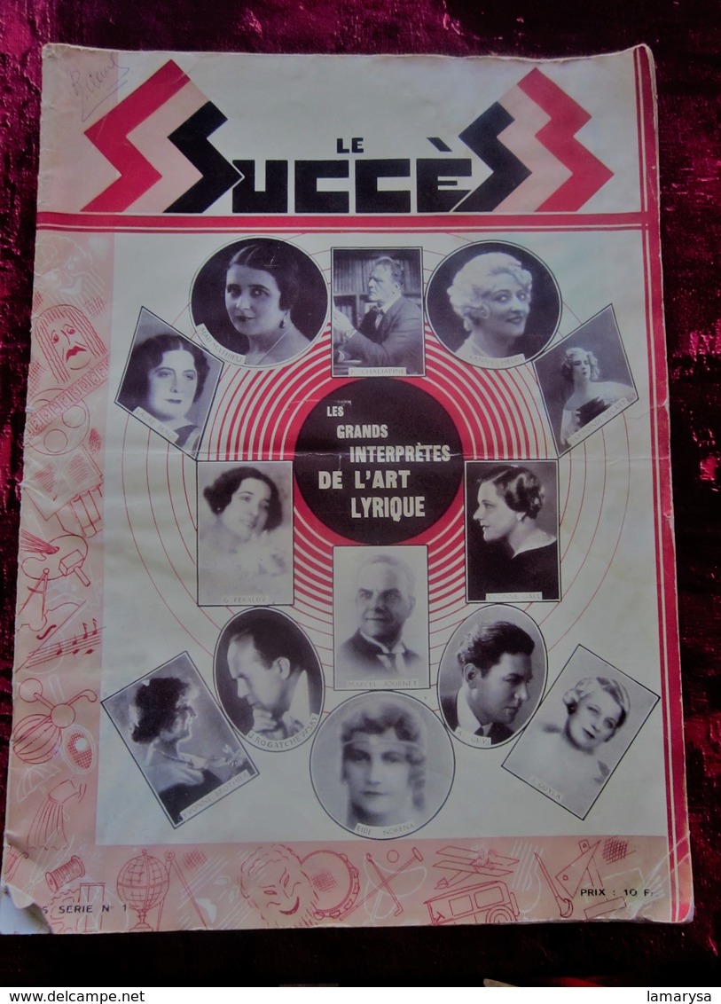 1931" LE SUCCÈS "LES INTERPRÈTES ART LYRIQUE THÉÂTRE SPECTACLES PROGRAMME-CONCERT  LETTRE-ART-SPORT-MODE PUB- D-8 DELAGE - Programmes