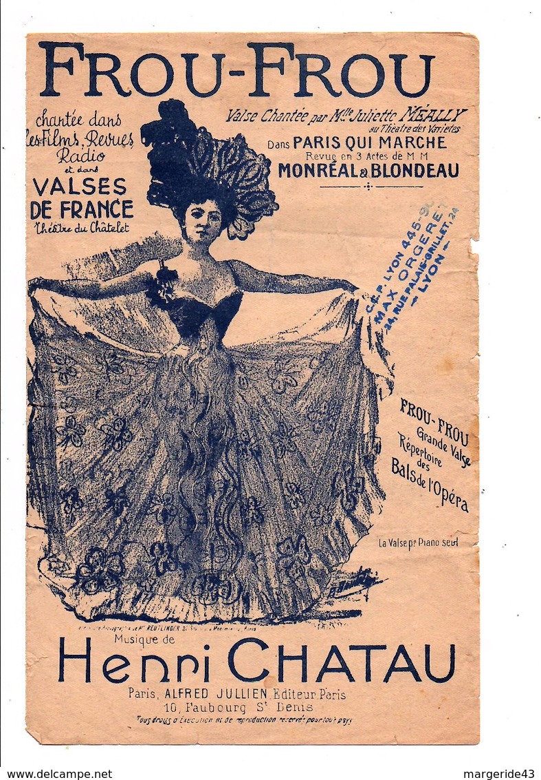 PARTITION FROU-FROU MONREAL ET BLONDEAU / HENRI CHATAU - Partitions Musicales Anciennes