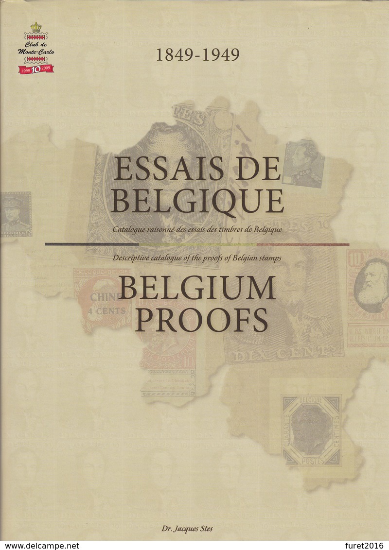 CATALOGUE ESSAIS DE BELGIQUE 1849 -1949  Par STES   898 Pages Reliure Jacquette Papier Glacé - Handboeken