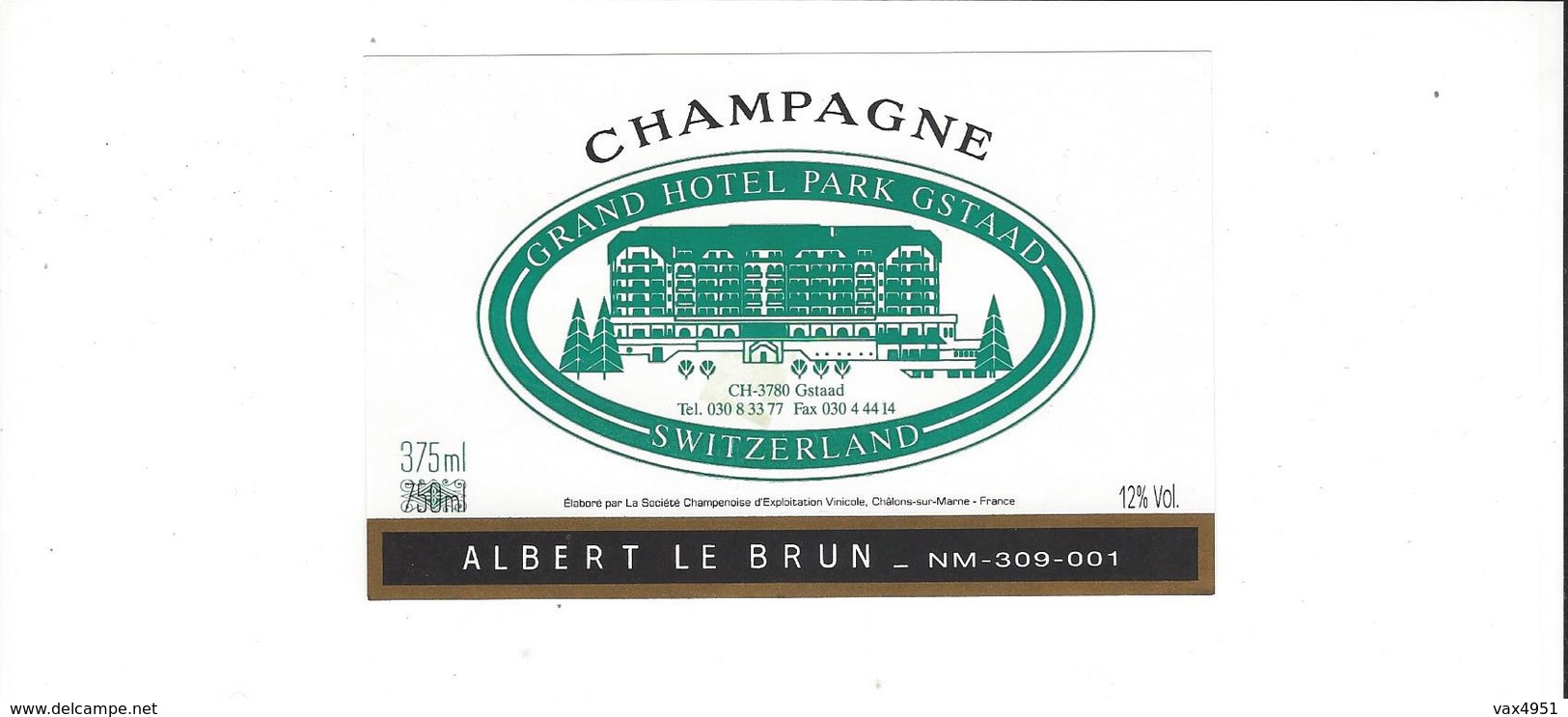 ETIQUETTE  CHAMPAGNE GRAND HOTEL PARK GSTAAD  SWITZERLAND  PAR ALBERT LE BRUN  CHALONS SUR MARNE****   RARE  A  SAISIR * - Champagne