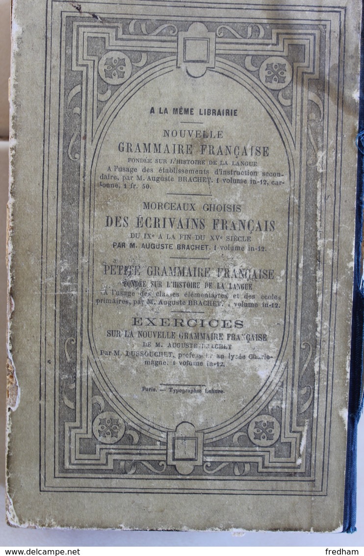 AUGUSTE BRACHET, MORCEAUX CHOISIS DES GRDS AUTEURS DU XVI SIECLE, Ed HACHETTE ANNEE 1874 - 18 Ans Et Plus