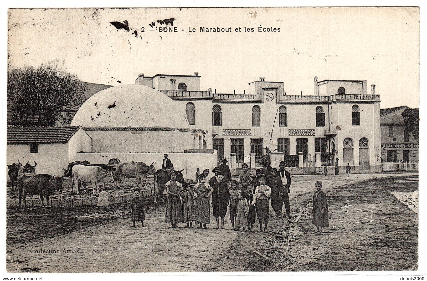 ANNABA - BONE - Le Marabout Et Les Ecoles - Ed. Collection Attias - Annaba (Bône)