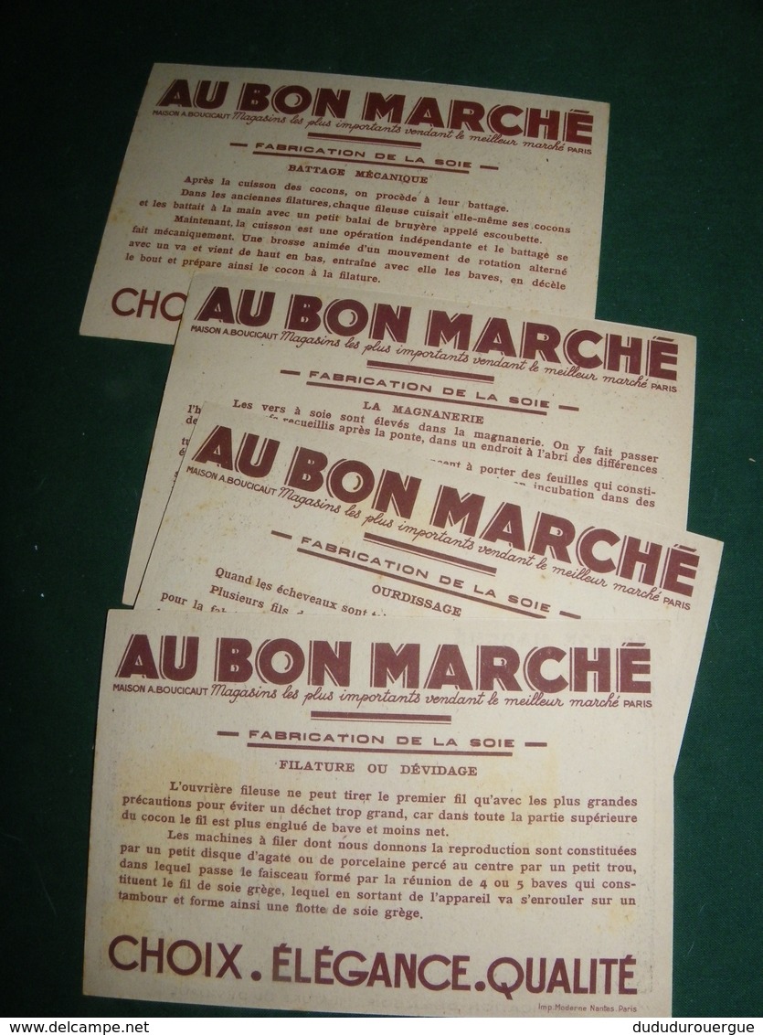 " AU BON MARCHE , MAISON A. BOUCICAUT , PARIS  : FABRICATION DE LA SOIE - Autres & Non Classés